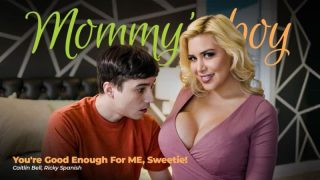 Caitlin Bell – You’re Good Enough For ME, Sweetie!